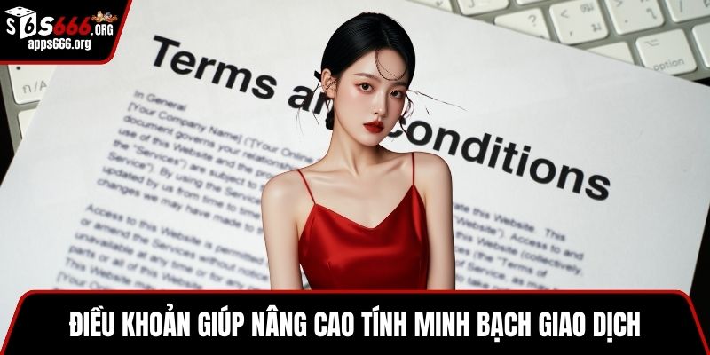 Điều khoản giúp nâng cao tính minh bạch giao dịch