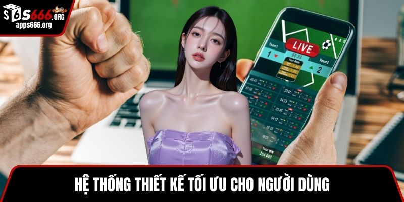 Hệ thống thiết kế tối ưu cho người dùng
