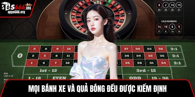 Roulette - Trò Quay Số Kịch Tính Thu Hút Người Tham Gia Mọi bánh xe và quả bóng đều được kiểm định